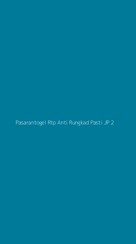 Tampilan Antarmuka Aplikasi Pasarantogel Rtp Anti Rungkad Pasti Jp - 2