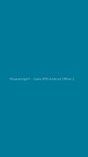 Tampilan Antarmuka Aplikasi Pasarantogel1 - Game RPG Android Offline - 2