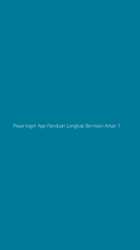 Tampilan Antarmuka Aplikasi Pasartogel App Panduan Lengkap Bermain Aman - 1