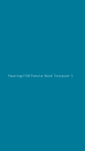 Tampilan Antarmuka Aplikasi Pasartogel168 Pemutar Musik Terpopuler - 3