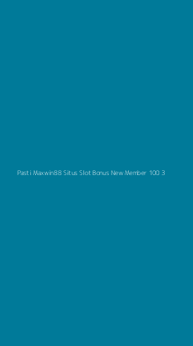 Tampilan Antarmuka Aplikasi Pasti Maxwin88 Situs Slot Bonus New Member 100 - 3