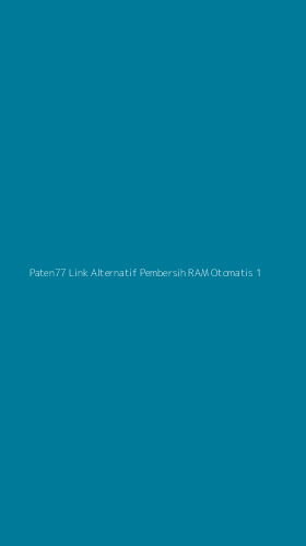 Tampilan Antarmuka Aplikasi Paten77 Link Alternatif Pembersih Ram Otomatis - 1