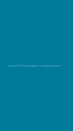 Tampilan Antarmuka Aplikasi Patriot77 Rtp Slot Tertinggi Hari Ini Gampang Maxwin - 3