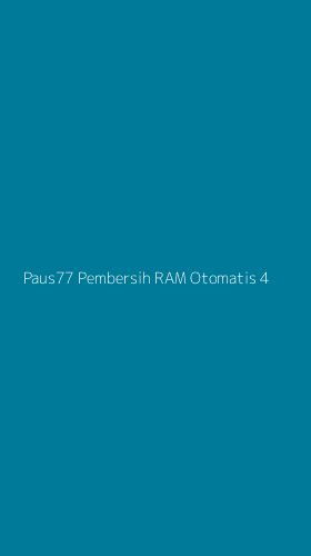 Tampilan Antarmuka Aplikasi Paus77 Pembersih Ram Otomatis - 4