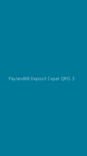 Tampilan Antarmuka Aplikasi Payland88 Deposit Cepat Qris - 3