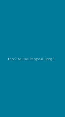 Tampilan Antarmuka Aplikasi Pcpc7 Aplikasi Penghasil Uang - 3