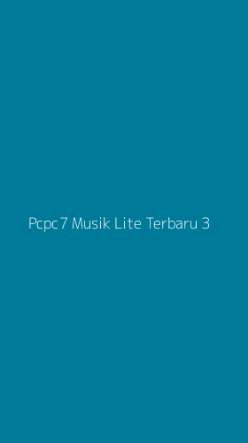 Tampilan Antarmuka Aplikasi Pcpc7 Musik Lite Terbaru - 3