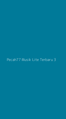 Tampilan Antarmuka Aplikasi Pecah77 Musik Lite Terbaru - 3