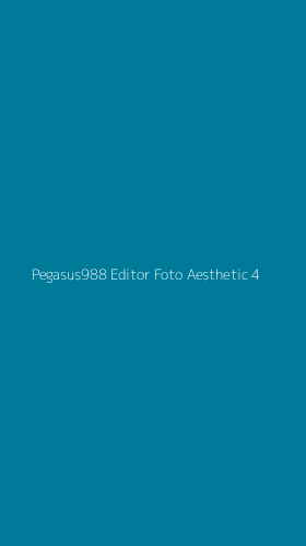 Tampilan Antarmuka Aplikasi Pegasus988 Editor Foto Aesthetic - 4