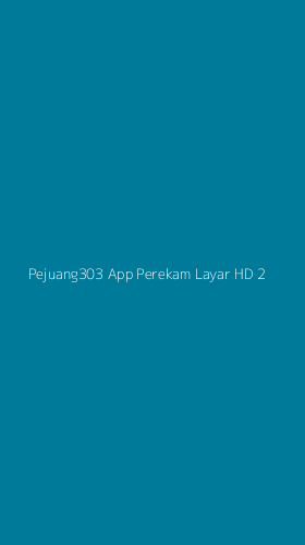 Tampilan Antarmuka Aplikasi Pejuang303 App Perekam Layar Hd - 2