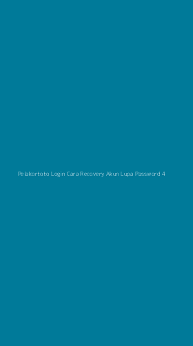 Tampilan Antarmuka Aplikasi Pelakortoto Login Cara Recovery Akun Lupa Password - 4