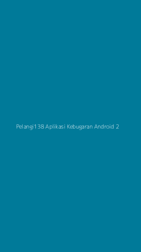 Tampilan Antarmuka Aplikasi Pelangi138 Aplikasi Kebugaran Android - 2