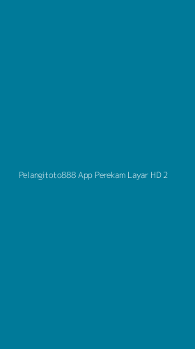 Tampilan Antarmuka Aplikasi Pelangitoto888 App Perekam Layar Hd - 2