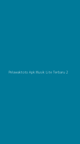Tampilan Antarmuka Aplikasi Pelawaktoto Apk Musik Lite Terbaru - 2