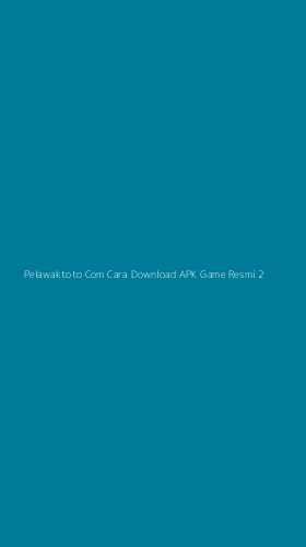 Tampilan Antarmuka Aplikasi Pelawaktoto Com Cara Download Apk Game Resmi - 2