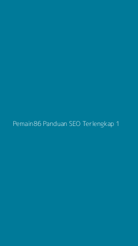 Tampilan Antarmuka Aplikasi Pemain86 Panduan Seo Terlengkap - 1