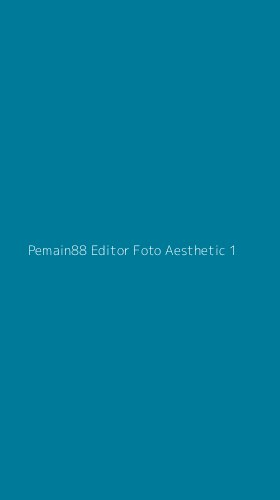 Tampilan Antarmuka Aplikasi Pemain88 Editor Foto Aesthetic - 1