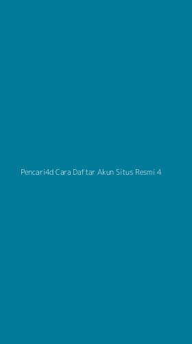 Tampilan Antarmuka Aplikasi Pencari4d Cara Daftar Akun Situs Resmi - 4