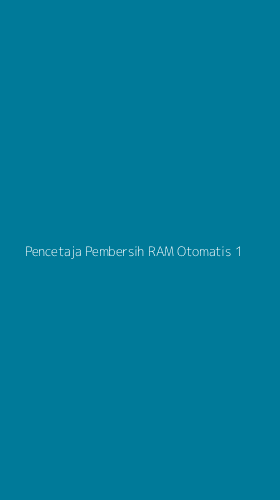 Tampilan Antarmuka Aplikasi Pencetaja Pembersih Ram Otomatis - 1