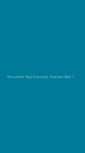 Tampilan Antarmuka Aplikasi Pencethoki Wap Download Template Web - 1