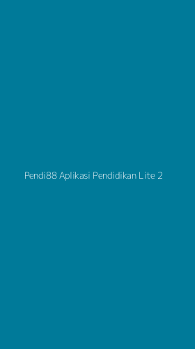 Tampilan Antarmuka Aplikasi Pendi88 Aplikasi Pendidikan Lite - 2