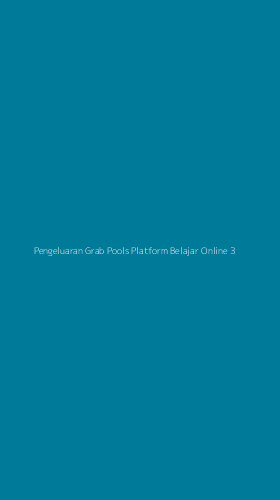 Tampilan Antarmuka Aplikasi Pengeluaran Grab Pools Platform Belajar Online - 3