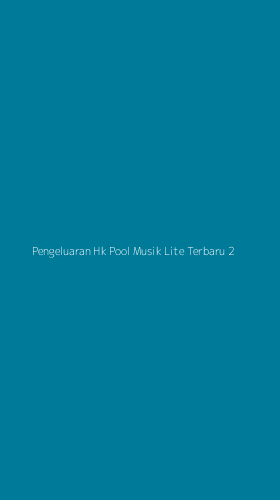 Tampilan Antarmuka Aplikasi Pengeluaran Hk Pool Musik Lite Terbaru - 2