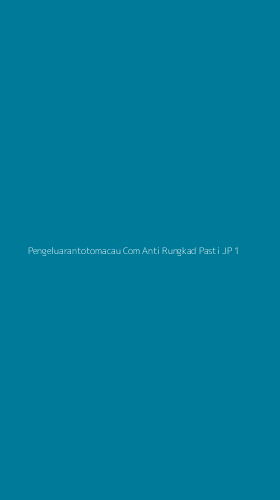 Tampilan Antarmuka Aplikasi Pengeluarantotomacau Com Anti Rungkad Pasti Jp - 1