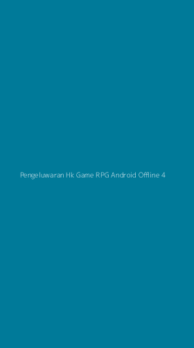 Tampilan Antarmuka Aplikasi Pengeluwaran Hk Game Rpg Android Offline - 4