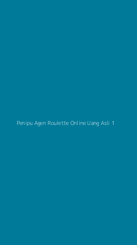 Tampilan Antarmuka Aplikasi Penipu Agen Roulette Online Uang Asli - 1
