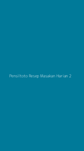 Tampilan Antarmuka Aplikasi Pensiltoto Resep Masakan Harian - 2