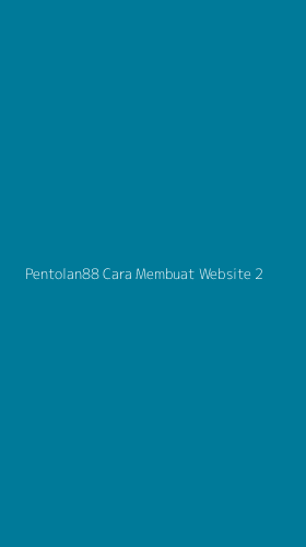 Tampilan Antarmuka Aplikasi Pentolan88 Cara Membuat Website - 2