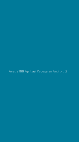 Tampilan Antarmuka Aplikasi Perada188 Aplikasi Kebugaran Android - 2
