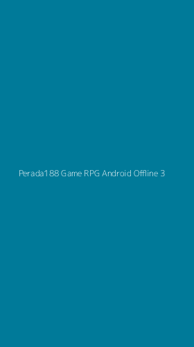 Tampilan Antarmuka Aplikasi Perada188 Game Rpg Android Offline - 3