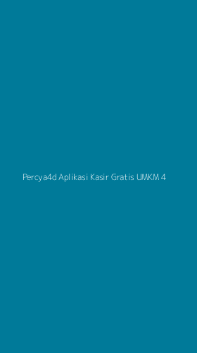 Tampilan Antarmuka Aplikasi Percya4d Aplikasi Kasir Gratis Umkm - 4