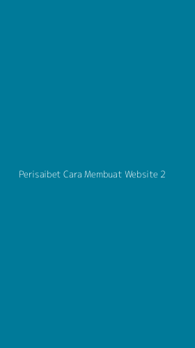 Tampilan Antarmuka Aplikasi Perisaibet Cara Membuat Website - 2
