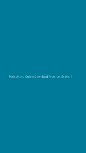 Tampilan Antarmuka Aplikasi Perisaitoto Online Download Premium Gratis - 1