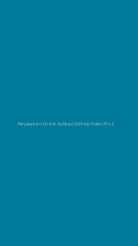 Tampilan Antarmuka Aplikasi Perjakatoto Online Aplikasi Editing Video Pro - 2