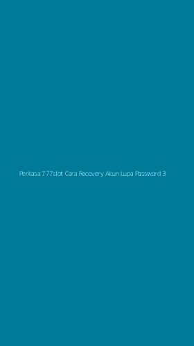 Tampilan Antarmuka Aplikasi Perkasa 777slot Cara Recovery Akun Lupa Password - 3
