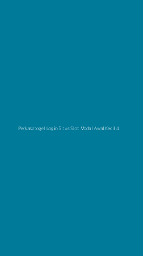 Tampilan Antarmuka Aplikasi Perkasatogel Login Situs Slot Modal Awal Kecil - 4