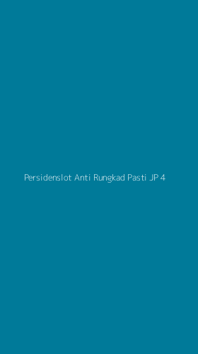 Tampilan Antarmuka Aplikasi Persidenslot Anti Rungkad Pasti Jp - 4