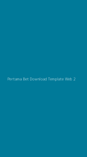 Tampilan Antarmuka Aplikasi Pertama Bet Download Template Web - 2