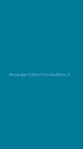 Tampilan Antarmuka Aplikasi Perwirabet Editor Foto Aesthetic - 3