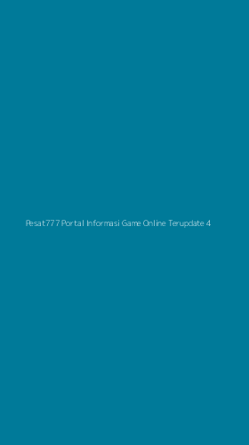 Tampilan Antarmuka Aplikasi Pesat777 Portal Informasi Game Online Terupdate - 4
