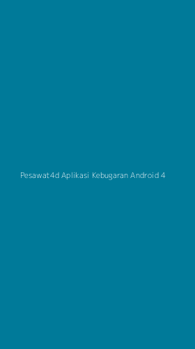 Tampilan Antarmuka Aplikasi Pesawat4d Aplikasi Kebugaran Android - 4