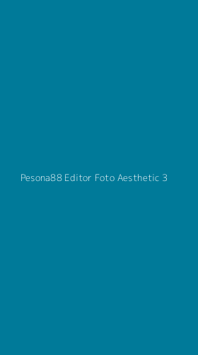 Tampilan Antarmuka Aplikasi Pesona88 Editor Foto Aesthetic - 3