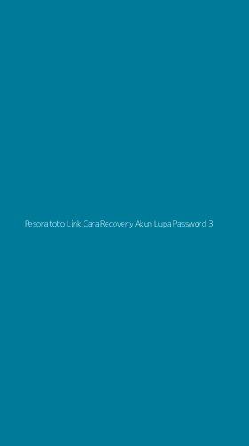 Tampilan Antarmuka Aplikasi Pesonatoto Link Cara Recovery Akun Lupa Password - 3