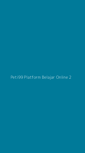 Tampilan Antarmuka Aplikasi Peti99 Platform Belajar Online - 2
