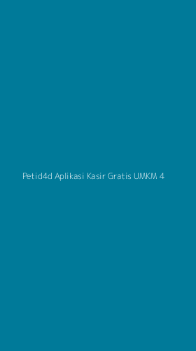 Tampilan Antarmuka Aplikasi Petid4d Aplikasi Kasir Gratis Umkm - 4