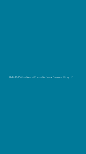 Tampilan Antarmuka Aplikasi Petid4d Situs Resmi Bonus Referral Seumur Hidup - 2